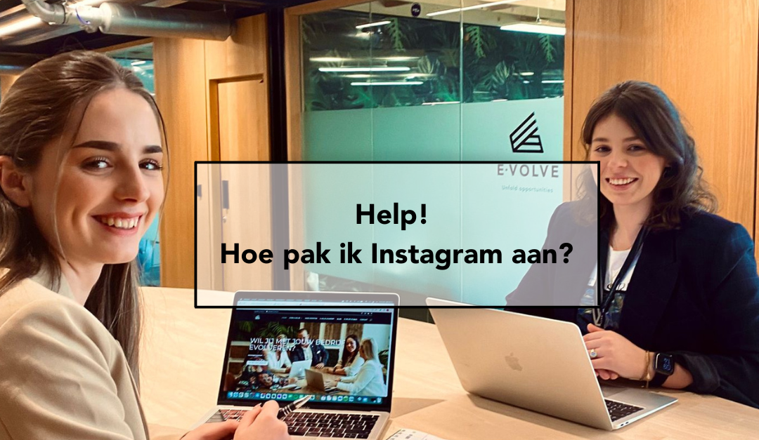 Help! Hoe pak ik Instagram aan?