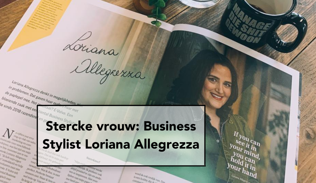 Stercke vrouw: Business Stylist Loriana Allegrezza