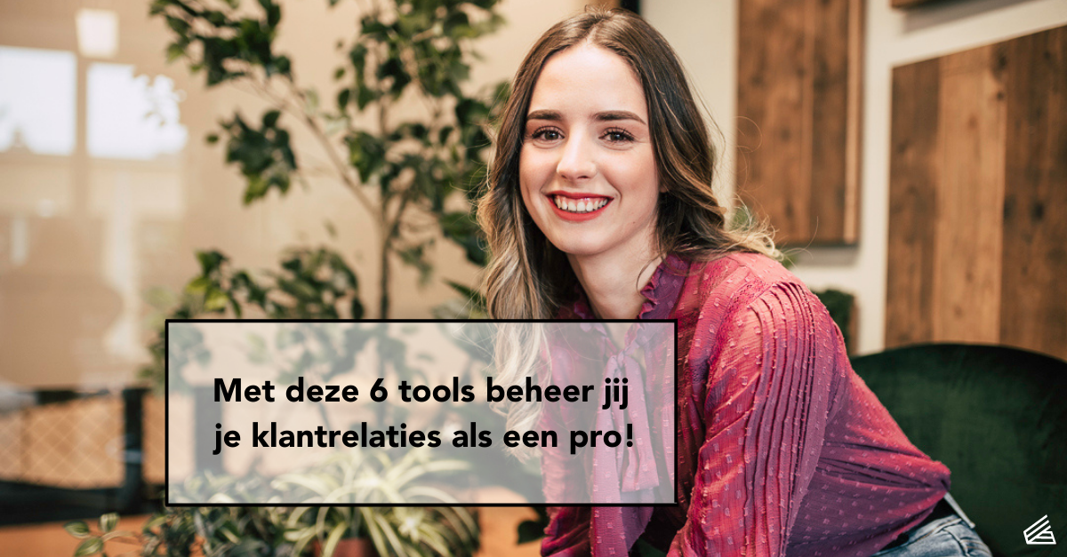 6 tools om te kantrelaties te beheren