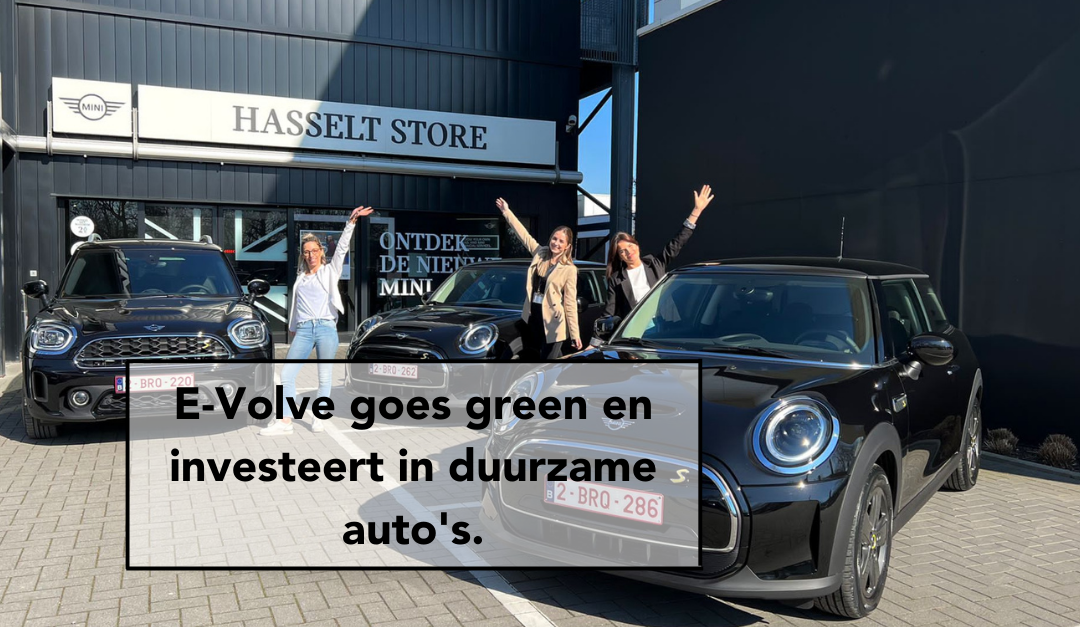 E-Volve goes green en investeert in duurzame auto’s