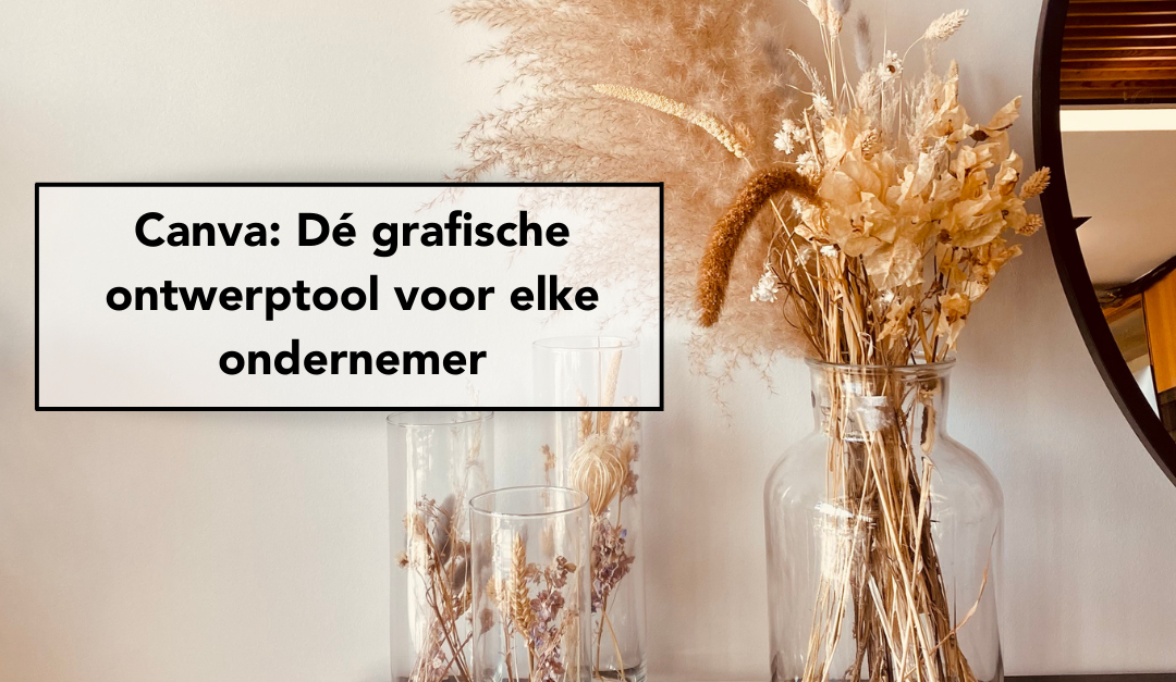 Canva: Dé grafische ontwerptool voor elke ondernemer