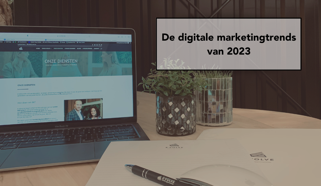 De digitale marketingtrends van 2023
