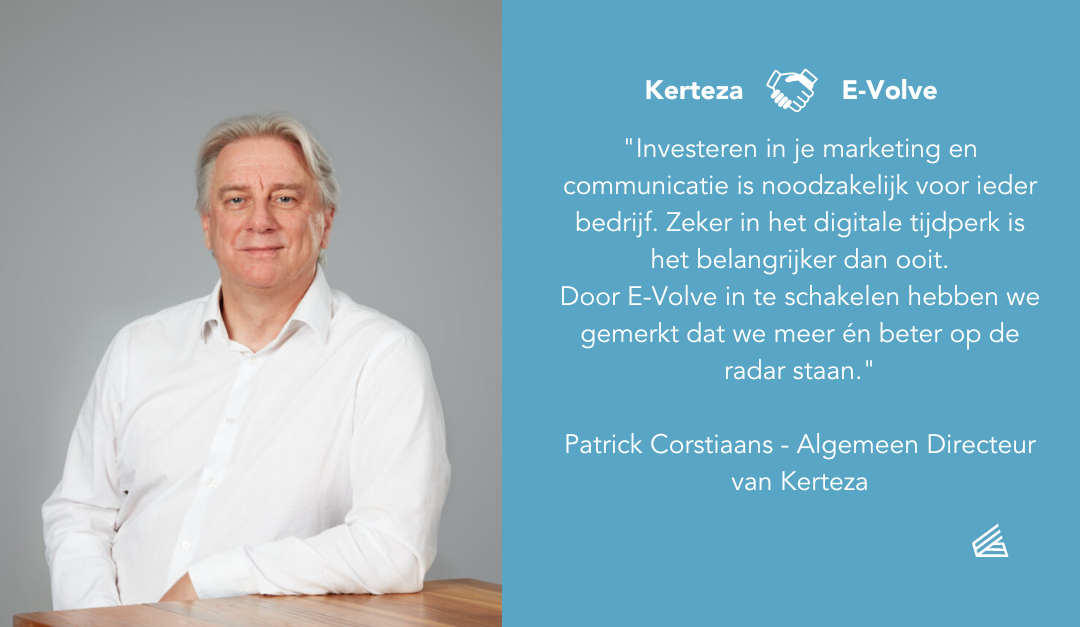 E-Volve Success Story – Kerteza